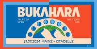 Bukahara Ticket 31.07.24 Rheinland-Pfalz - Mainz Vorschau