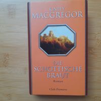 Kinley MacGregor: Die schottische Braut Baden-Württemberg - Donaueschingen Vorschau