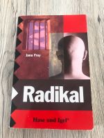 Buch Radikal von Jana Frey Nordrhein-Westfalen - Preußisch Oldendorf Vorschau