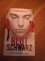 Psychothriller Blutschwarz von Ilona Bulazel Baden-Württemberg - Gammelshausen Vorschau