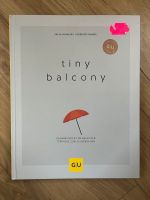 Tiny Balcony GU Buch neuwertig Altona - Hamburg Iserbrook Vorschau