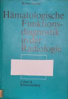 Bruno Choné. Hämatologische Funktionsdiagnostik in der Radiologie Nordrhein-Westfalen - Wiehl Vorschau