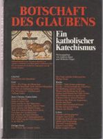 Botschaft des Glaubens - Ein katholischer Katechismus Nordrhein-Westfalen - Blomberg Vorschau