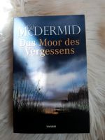 Das Moor des Vergessens, Valentinstag McDermid, Krimi, Hardcover Nordrhein-Westfalen - Wegberg Vorschau