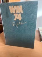 WM 74 herausgegeben von Franz Beckenbauer vom Pamir Verlag Bayern - Neumarkt i.d.OPf. Vorschau