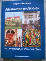 Alte Kirchen und Kloster im Land zwischen Weser und Ems Niedersachsen - Oldenburg Vorschau