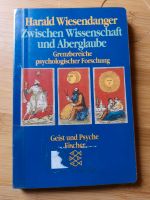 Zwischen Wissenschaft und Aberglaube von Harald Wiesendanger Hessen - Wölfersheim Vorschau