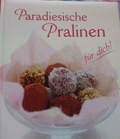 Paradiesische Pralinen   - selbstgemacht   !!! NEU Berlin - Wilmersdorf Vorschau