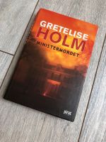 Gretelise Holm - Ministermordet - dänischer Krimi auf schwedisch Nordfriesland - Emmelsbüll-Horsbüll Vorschau