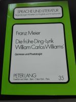 Die frühe Ding-Lyrik William Carlos Williams' von Franz Meier NEU Niedersachsen - Weyhe Vorschau