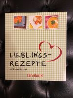 Kochbuch Rezeptbuch Liebling Rezepte für Familien von Familotel Bayern - Augsburg Vorschau