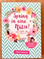 DIY: Spring in eine Pfütze - neue Ideen für jeden Tag Rheinland-Pfalz - Alzey Vorschau