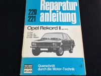 Opel Rekord Reparatur Handbuch Anleitung Modelle ab 1972 Schleswig-Holstein - Kiel Vorschau