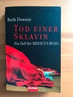 Ruth Downie: Tod einer Sklavin. Ein Fall für Medicus Ruso Düsseldorf - Heerdt Vorschau