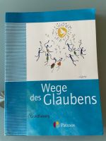 Wege des Glaubens Religion Sekundarstufe I ISBN 978-3-7627-0399-0 Rheinland-Pfalz - Irsch Vorschau