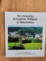 Buch Der ehemalige herzogliche Wildpark in Mönchröden Bayern - Rödental Vorschau