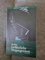Gefährliche Vergangenheit  * Kriminalroman von Ria Klug* Niedersachsen - Gorleben Vorschau
