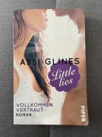 „Little lies - vollkommen vertraut" von Abbi Glines Baden-Württemberg - Straubenhardt Vorschau