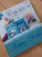 DIY Buch "Happy Shabby" / Topp Verlag Bayern - Köfering Vorschau