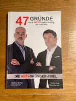 Buch: 47 Gründe sich nicht selbstständig zu machen Rheinland-Pfalz - Berglicht Vorschau