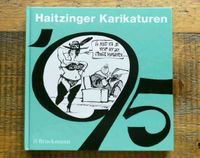 Haitzinger 95 Karikaturen Bruckmann 1995 Politik Regierung Comic Baden-Württemberg - Leingarten Vorschau