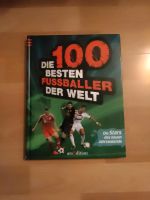 Die 100 besten Fußballer der Welt (2013) Baden-Württemberg - Neuried Vorschau