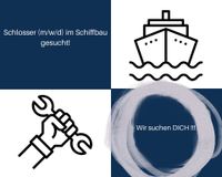 Schiffbauer Schlosser (m/w/d) Ab 24€ Std. brutto Niedersachsen - Lemwerder Vorschau