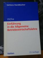 BWL Wöhe Einführung in die Allgemeine Betriebswirtschaftslehre Leipzig - Leipzig, Zentrum-Ost Vorschau