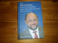 Martin Schulz - Vom Buchhändler zum Mann für Europa / Biografie Rheinland-Pfalz - Bingen Vorschau