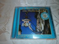 CD In München steht ein Hofbräuhaus 20 Meisterwerke der Volksmusi Hessen - Kaufungen Vorschau