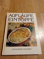 Kochbuch Aufläufe und Eintöpfe viele Fotos Bayern - Erding Vorschau