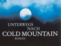 Charles Frazier: Unterwegs nach Cold Mountain Roman Buch gebunden Nordrhein-Westfalen - Werther (Westfalen) Vorschau