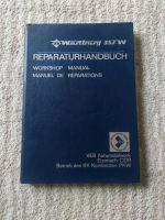 Werkstatthandbuch Reparaturhandbuch Wartburg 353 W DDR VEB Mecklenburg-Vorpommern - Neubrandenburg Vorschau