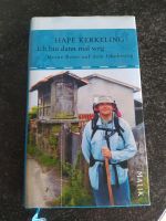 Hape Kerkeling "Ich bin dann mal weg", MALIK VERLAG,  Buch Baden-Württemberg - Deißlingen Vorschau