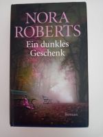 „Ein dunkles Geschenk“ von Nora Roberts Niedersachsen - Achim Vorschau