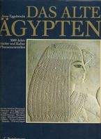 Das alte Ägypten - von Arne Eggebrecht - C. Bertelsmann Verlag Au Nordrhein-Westfalen - Oberhausen Vorschau