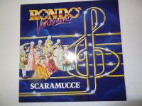 RONDO VENEZIANO - Scaramucce : LP 1982 ; D ; Electronica Bayern - Fürth Vorschau