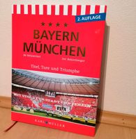 Fußballbuch Bayern München - Titel, Tore und Triumphe Bayern - Kulmbach Vorschau