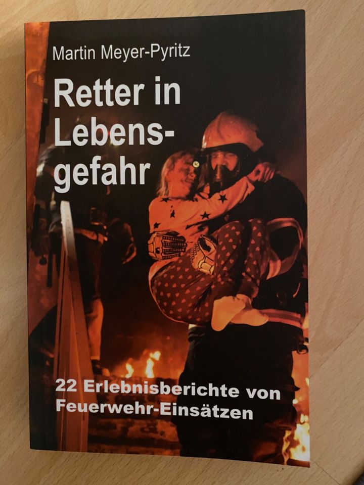 Buch Feuerwehr - Retter in Lebensgefahr in Weinböhla