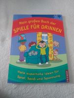 Mein großes Buch der SPIELE FÜR DRINNEN Sachsen-Anhalt - Magdeburg Vorschau