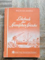 Lehrbuch Der Spanischen Sprache - Dr. Hans Anika Schleswig-Holstein - Bad Oldesloe Vorschau