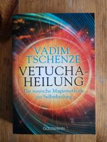 Vetucha - Heilung, Vadim Tschenze, Selbstheilung Rheinland-Pfalz - Kastellaun Vorschau