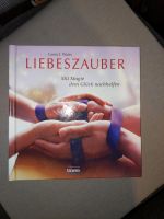 Liebeszauber - Mit Magie dem Glück nachhelfen Niedersachsen - Lehrte Vorschau