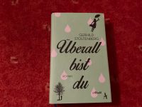 Überall bist du von Gerhild Stoltenberg Nordrhein-Westfalen - Haltern am See Vorschau