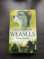 Weasels Donnereiche Garry Kilworth Abenteuerbuch Nordrhein-Westfalen - Neuss Vorschau