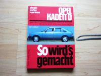 So wird´s gemacht Opel Kadett D 1,2L 54 PS 1,3L 60/75 PS Nordrhein-Westfalen - Bünde Vorschau