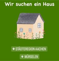 Haus zum Kauf in Würselen und Umgebung gesucht Nordrhein-Westfalen - Würselen Vorschau