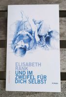 Elisabeth Rank: Und im Zweifel für dich selbst Dresden - Neustadt Vorschau