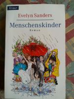 Evelyn Sanders: Menschenkinder, Roman Sachsen - Dippoldiswalde Vorschau