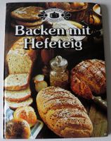 Backen mit Hefeteig, A & O des Kochens, Horizont Verlag, Rheinland-Pfalz - Neustadt an der Weinstraße Vorschau